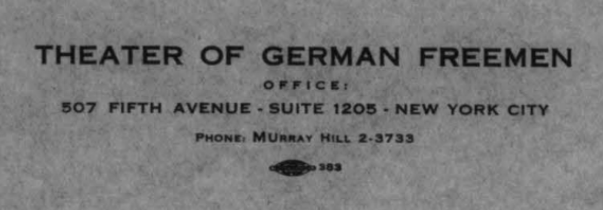 Letterhead: Theater of German Freemen, Office 507 Fifth Avenue, Suite 1205, New York City